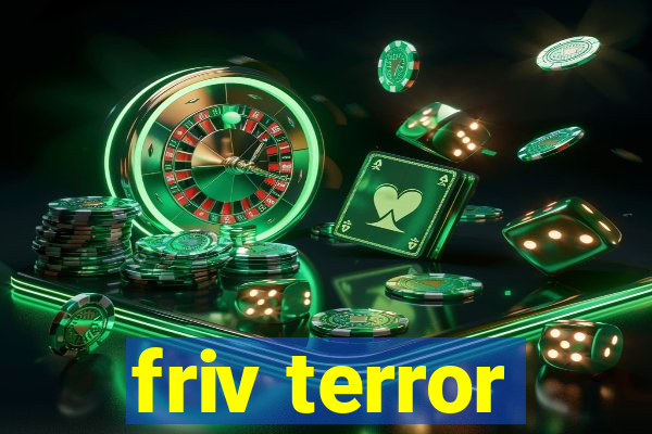 friv terror